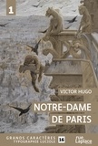 Victor Hugo - Notre-Dame de Paris - Tome 1, Livres I à VI.