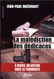 Jean-Paul Maënhaut - La malédiction des dédicaces.