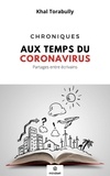 Khal Torabully - Chroniques aux temps du coronavirus - Partages entre ecrivains.