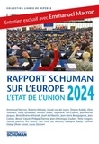 Pascale Joannin - Etat de l'Union 2024 - Rapport Schuman sur l'Europe.