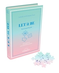 Isabelle Cerf et Sophie Trem - Let it Be - Feel Good Puzzle - 500 pièces et une méditation guidée.