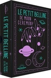  Moon Ceremony - Le Petit Belline.