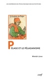 Winrich Löhr - Pélage et pélagianisme.