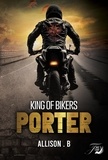  Allison B - King of bikers Porter.
