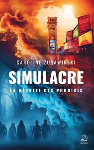 Caroline Zurawinski - Simulacre.