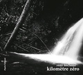 Remi Lesclauze - Kilomètre zéro.