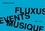 Marcel Alocco - Fluxus, Events, Musique - (1964-2021).