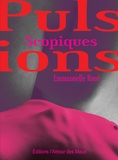 Emmanuelle Roué - Pulsions scopiques.