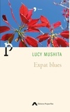 Lucy Mushita - Expat blues.