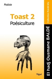 El hadj Ousmane Baldé - Toast 2 - Poésiculture.