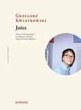 Grzegorz Kwiatkowski - Joies - Edition bilingue polonais-français. Poèmes traduits du polonais  par Zbigniew Naliwajek. Préface de  Claude Mouchard.