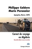 Philippe Caldero et Marie Peronnier - Carnet de voyage en Algébrie.