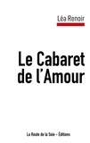 Lea Renoir - Le Cabaret de l'Amour.