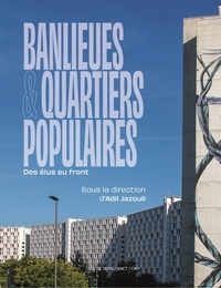 Adil Jazouli - Banlieues & quartiers populaires - Des élus au front.