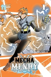  Trickster - MechaXMendy - Tome 1.