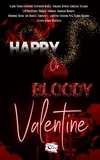 Caroline L. et Cr Valentines - Happy or Bloody Valentine.