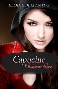 Elodie Belfanti-G - Capucine & le domaine d'Hope.
