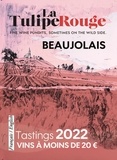 Olivier Borneuf - Les vins du Beaujolais à moins de 20 euros - La Tulipe Rouge 2022.