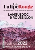 Olivier Borneuf - Les vins du Languedoc & Roussillon à moins de 20 euros - La Tulipe Rouge 2022.