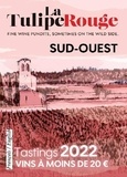 Olivier Borneuf - Les vins du Sud-Ouest à moins de 20 euros - La Tulipe Rouge 2022.