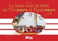 Helene Fayein - La belle nuit de Noël de Vinsours et Papanours.