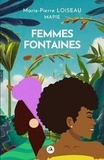 Loiseau ( mapie ) Marie-pierre - Femmes Fontaines.