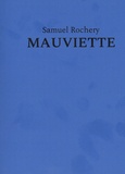 Samuel Rochery - Mauviette.