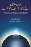 Bruno Charvet et Messodie Samama - L’Oracle de l’éveil de l’âme - Guidances et connaissance de soi.