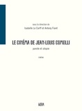 Le corff Isabelle et Fiant Antony - Le cinéma de Jean-Louis Comolli : parole et utopie.