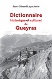 Jean-Gérard Lapacherie - Dictionnaire historique et culturel du Queyras.