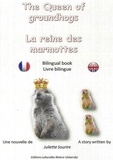 Juliette Sourire - La reine des marmottes - The Queen of groundhogs.
