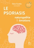 Claire Cavelier - Le Psoriasis - Naturopathie & émotions.