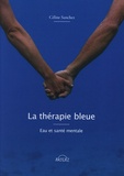 Céline Sanchez - La thérapie bleue - Eau et santé mentale.