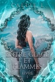  Imaginary edge Editions - Entre Glace et Flammes - Livre I.