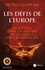 Pietro Ciapponi - Les défis de l'Europe - Les racines d'une civilisation et les limites d'une bureaucratie.