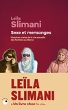 Leïla Slimani - Sexe et mensonges - Histoires vraies de la vie sexuelle des femmes au Maroc.