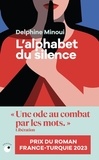 Delphine Minoui - L'alphabet du silence.