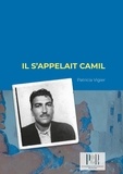 Patricia Vigier - Il s'appelait Camil.