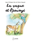 Jean-philippe Joly et Claire Haquet - La vaque et l'poumyi - La vache et le pommier.