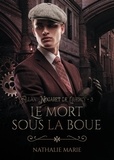 Nathalie Marie - Allan Nogaret de Quercy Tome 3 : Le mort sous la boue.