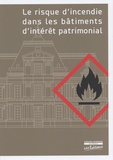  Pompiers de France - Le risque d'incendie dans les bâtiments d'intérêt patrimonial.