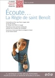  Saint Benoît - Ecoute la règle de saint Benoît. 1 CD audio