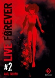 Raul Trevino - Live forever Tome 2 : .