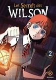  Mill2 - Les secrets des Wilson  : Les Secrets des Wilson - Tome 2.