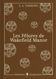 S. A. Yarmond - Les fêlures de Wakefield Manor.