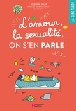 Suzanne Jolys - L'amour, la sexualité, on s'en parle.