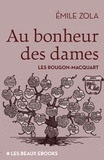 Emile Zola - Au bonheur des dames - Les Rougon-Macquart.
