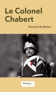 Honoré de Balzac - Le Colonel Chabert.