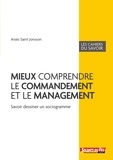 Anaïs Saint Jonsson - Mieux comprendre le commandement et le management - Savoir dessiner un sociogramme.