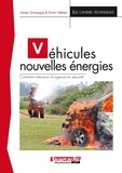 Adrien Gransagne et Dimitri Pelletier - Véhicules nouvelles énergies - Comment intervenir d'urgence en sécurité.